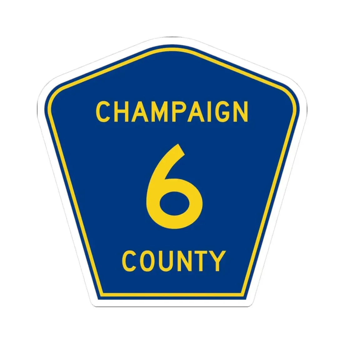 Champaign County 6 (Illinois) (Road Sign) STICKER Vinyl Kiss-Cut Decal 3 Inch White - The Sticker Space