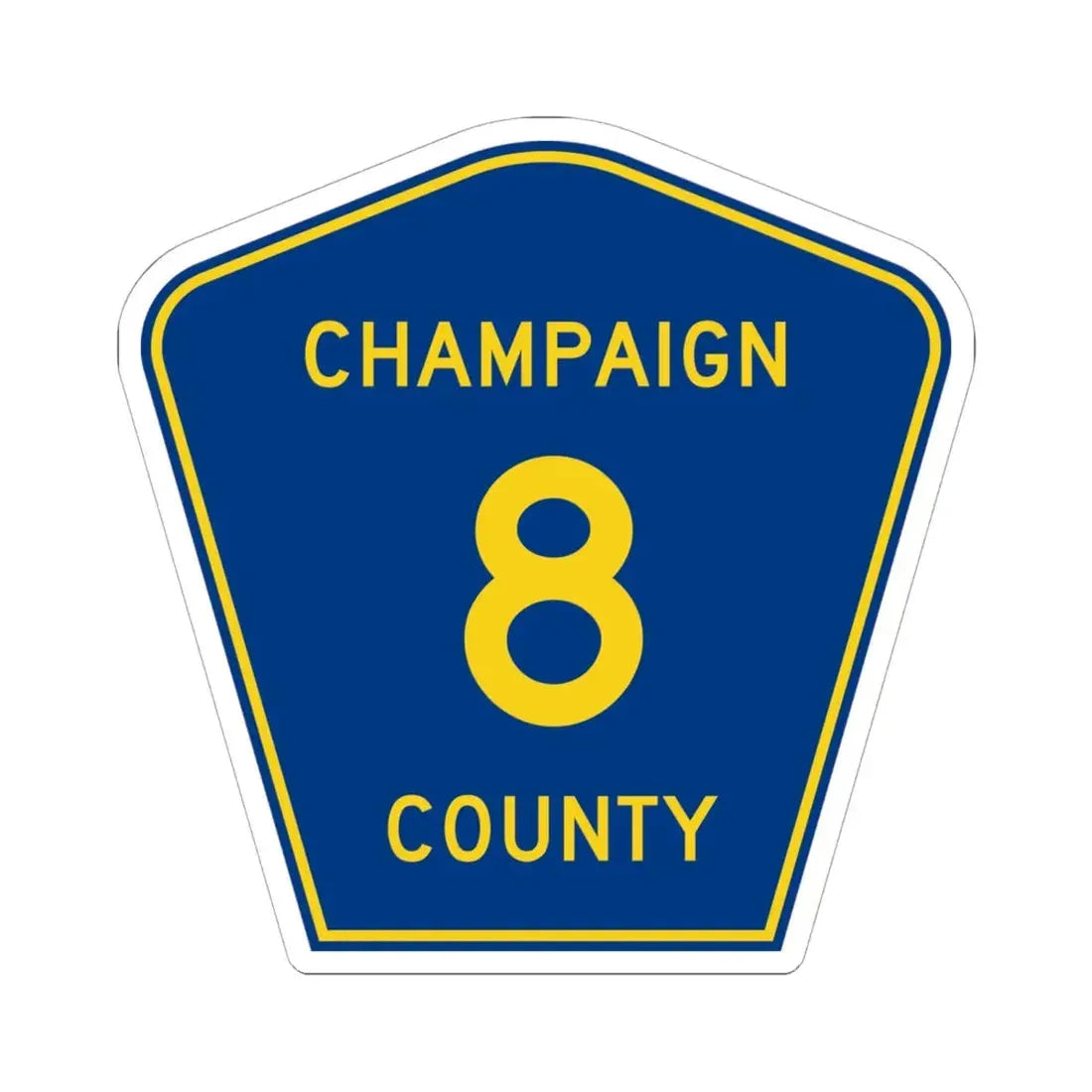 Champaign County 8 (Illinois) (Road Sign) STICKER Vinyl Kiss-Cut Decal 6 Inch White - The Sticker Space