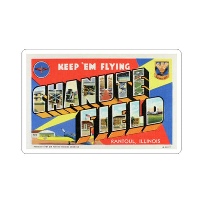 Chanute Field (Greeting Cards) STICKER Vinyl Die-Cut Decal-2 Inch-The Sticker Space