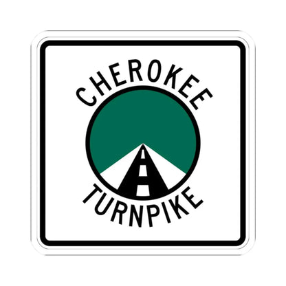 Cherokee Turnpike (Oklahoma) (Road Sign) STICKER Vinyl Kiss-Cut Decal 2 Inch White - The Sticker Space