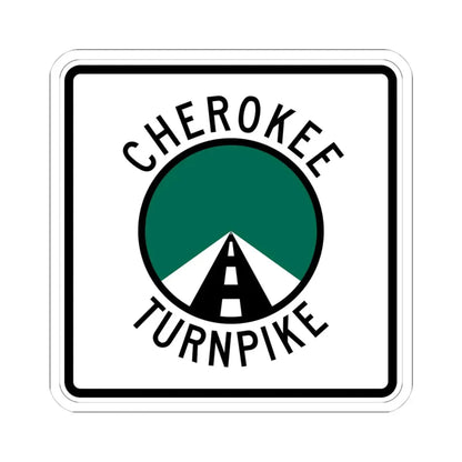 Cherokee Turnpike (Oklahoma) (Road Sign) STICKER Vinyl Kiss-Cut Decal 4 Inch White - The Sticker Space