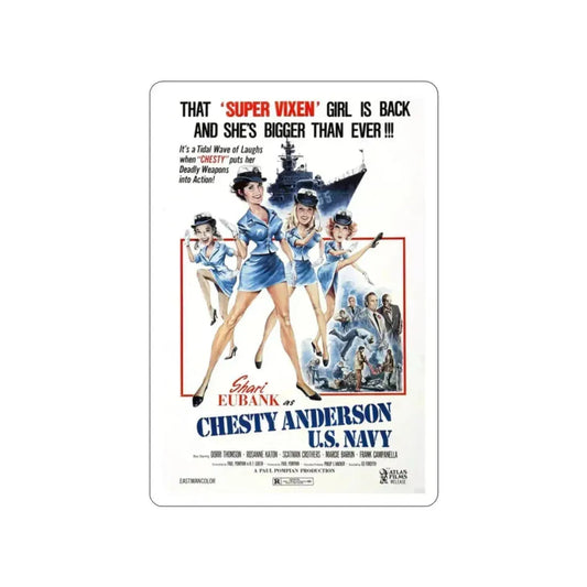 CHESTY ANDERSON, US NAVY 1976 Movie Poster STICKER Vinyl Die-Cut Decal 2 Inch - The Sticker Space
