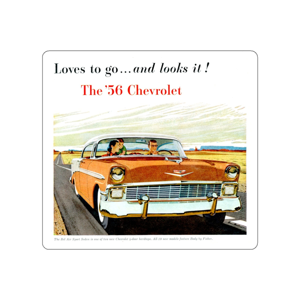 Chevrolet ad, 1956 (Magazine Illustration) STICKER Vinyl Die-Cut Decal-White-The Sticker Space