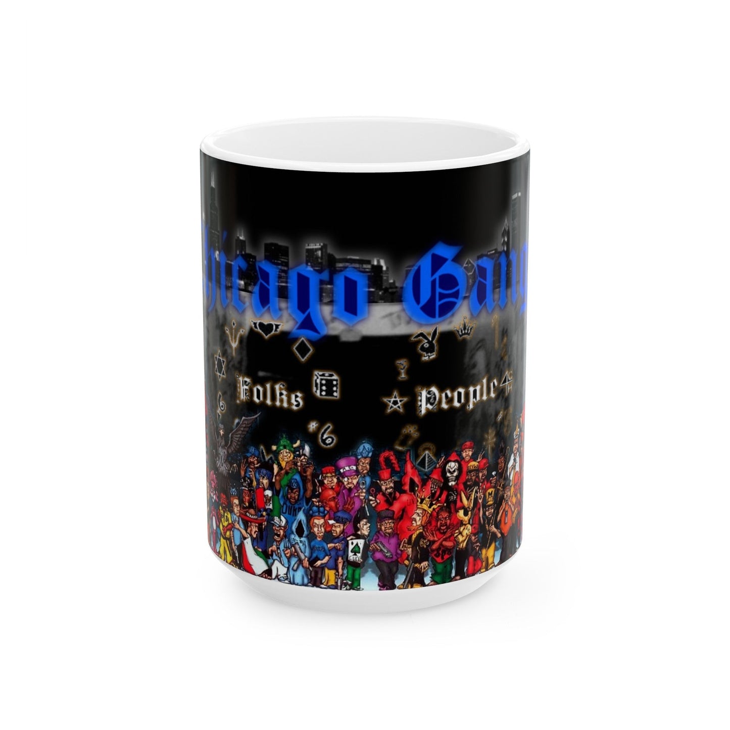 Chicago Gangs (Folks and People) White Coffee Mug-15oz-The Sticker Space