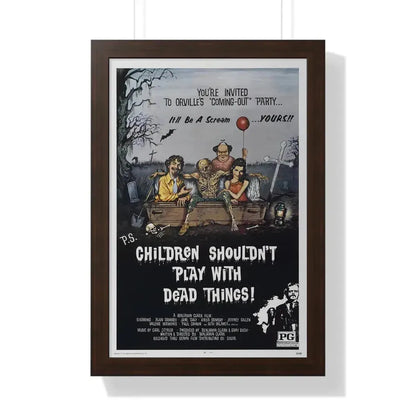 CHILDREN SHOULDN'T PLAY WITH DEAD THINGS 1972 - Framed Movie Poster 16″ x 24″ Walnut - The Sticker Space