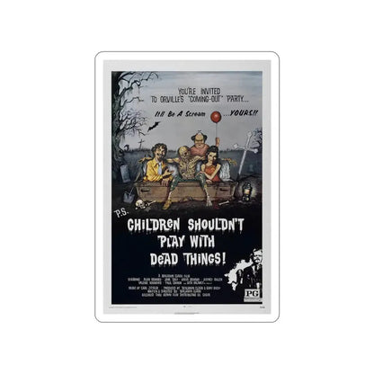 CHILDREN SHOULDN'T PLAY WITH DEAD THINGS 1972 Movie Poster STICKER Vinyl Die-Cut Decal 4 Inch - The Sticker Space