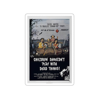 CHILDREN SHOULDN'T PLAY WITH DEAD THINGS 1972 Movie Poster STICKER Vinyl Die-Cut Decal-2 Inch-The Sticker Space