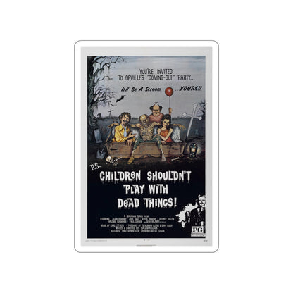 CHILDREN SHOULDN'T PLAY WITH DEAD THINGS 1972 Movie Poster STICKER Vinyl Die-Cut Decal-5 Inch-The Sticker Space