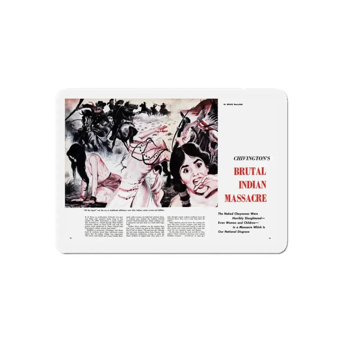 Chivington's Brutal Indian Massacre, Sir! magazine, July 1959 (Magazine Illustration) Refrigerator Magnet 5 Inch Die-Cut - The Sticker Space