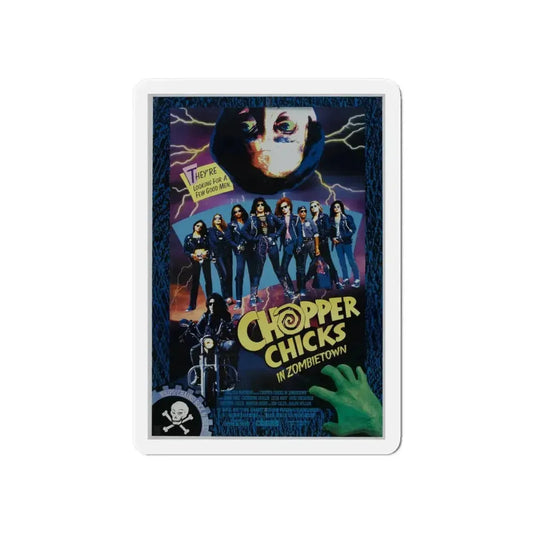 CHOPPER CHICKS IN ZOMBIETOWN 1989 Movie Poster - Refrigerator Magnet 6 Inch - The Sticker Space