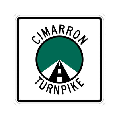 Cimarron Turnpike (Oklahoma) (Road Sign) STICKER Vinyl Kiss-Cut Decal 3 Inch White - The Sticker Space