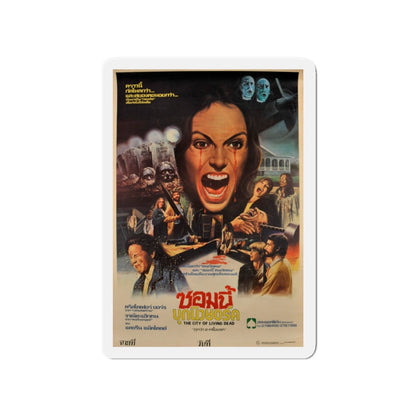 CITY OF THE LIVING DEAD (THAI) 1980 Movie Poster - Die-Cut Magnet-4" x 4"-The Sticker Space