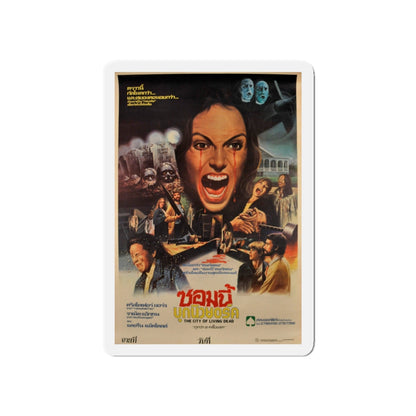 CITY OF THE LIVING DEAD (THAI) 1980 Movie Poster - Die-Cut Magnet-5" x 5"-The Sticker Space