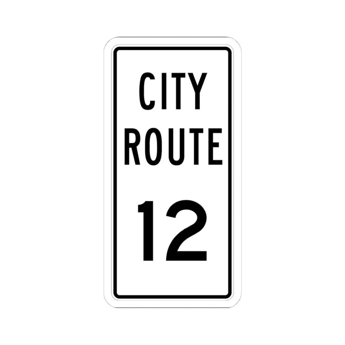 City Route 12 Fremont Ohio (Ohio) (Road Sign) STICKER Vinyl Kiss-Cut Decal 4 Inch White - The Sticker Space