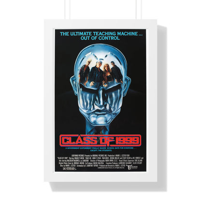 CLASS OF 1999 1990 - Framed Movie Poster-16″ x 24″-The Sticker Space