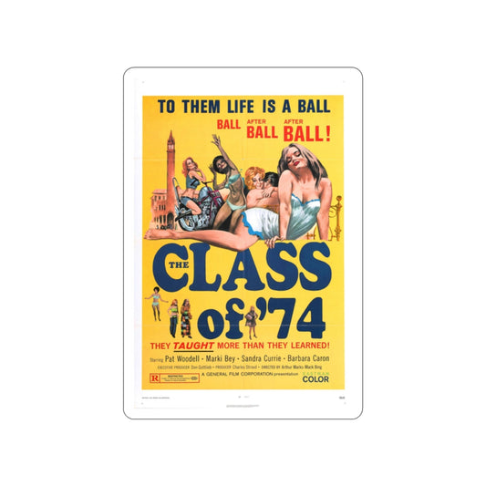 CLASS OF '74 1972 Movie Poster STICKER Vinyl Die-Cut Decal-2 Inch-The Sticker Space