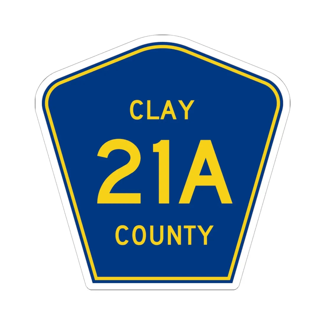 Clay County 21A (Florida) (Road Sign) STICKER Vinyl Kiss-Cut Decal 6 Inch White - The Sticker Space