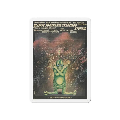 CLOSE ENCOUNTERS OF THE THIRD KIND (polish) 1977 Movie Poster - Refrigerator Magnet 5 Inch - The Sticker Space