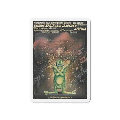 CLOSE ENCOUNTERS OF THE THIRD KIND (polish) 1977 Movie Poster - Refrigerator Magnet 6 Inch - The Sticker Space