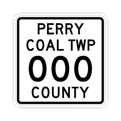 Coal Township Perry County Ohio route shield template (Ohio) (Road Sign) STICKER Vinyl Kiss-Cut Decal 6 Inch White - The Sticker Space