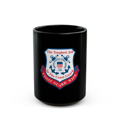 Coast Guard Wife (U.S. Coast Guard) Black Coffee Mug-15oz-The Sticker Space