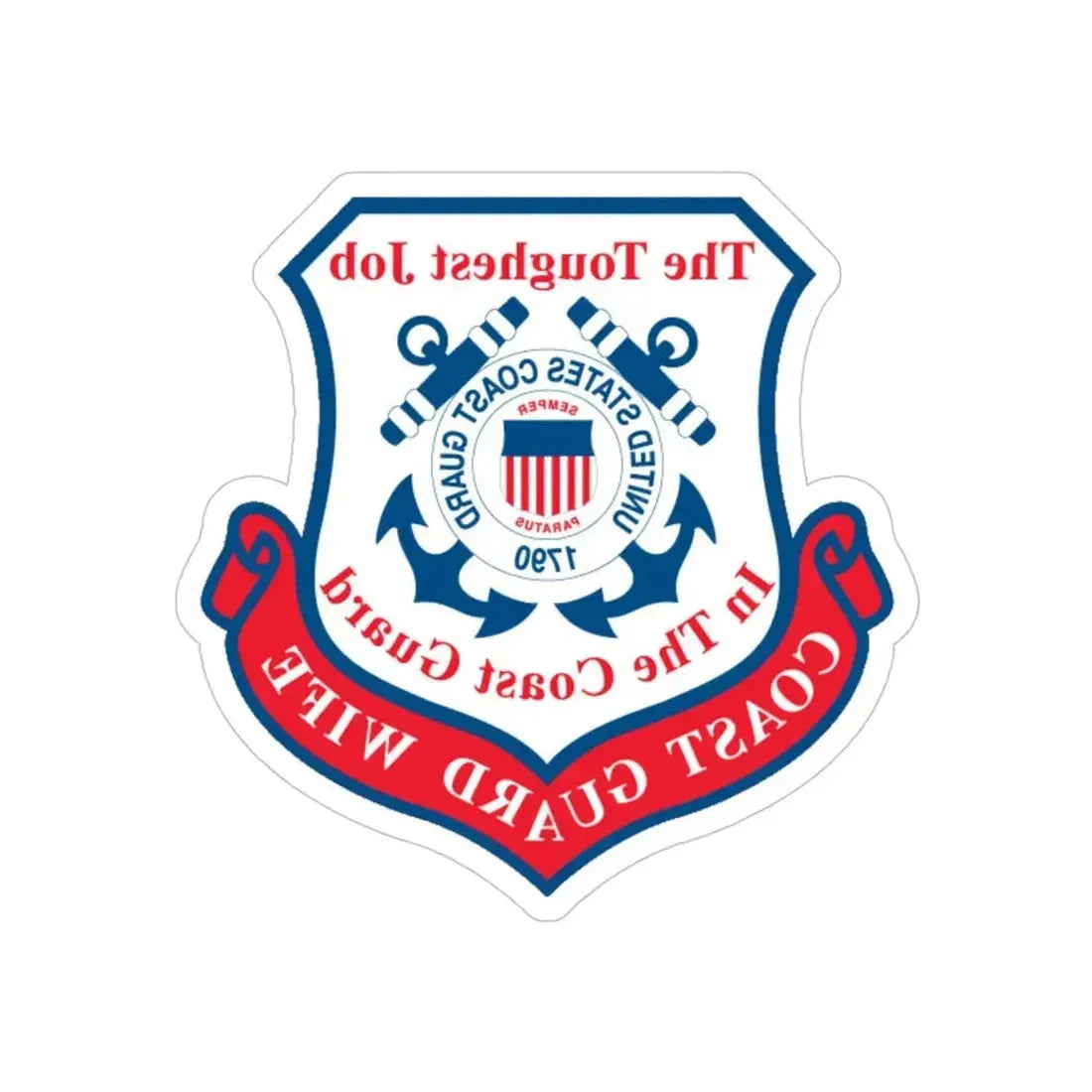 Coast Guard Wife (U.S. Coast Guard) REVERSE PRINT Transparent Die-Cut STICKER 4 Inch Die-Cut Transparent - The Sticker Space
