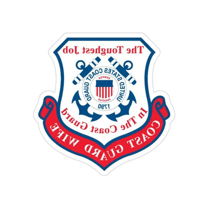 Coast Guard Wife (U.S. Coast Guard) REVERSE PRINT Transparent Die-Cut STICKER 6 Inch Die-Cut Transparent - The Sticker Space