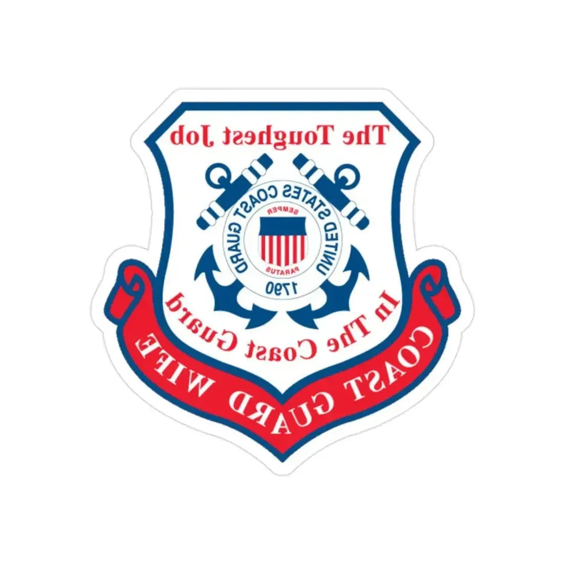 Coast Guard Wife (U.S. Coast Guard) REVERSE PRINT Transparent Die-Cut STICKER - The Sticker Space