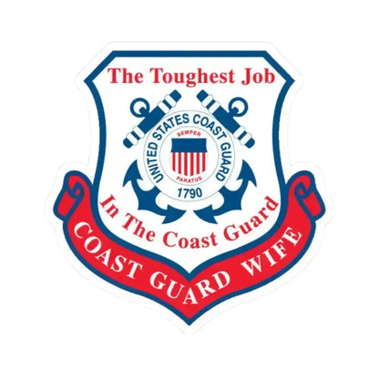 Coast Guard Wife (U.S. Coast Guard) STICKER Vinyl Kiss-Cut Decal 2 Inch White - The Sticker Space