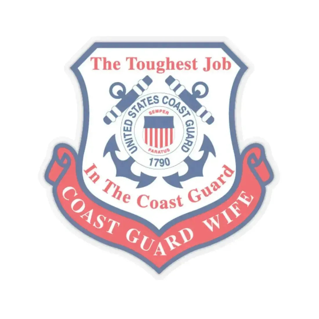 Coast Guard Wife (U.S. Coast Guard) STICKER Vinyl Kiss-Cut Decal 4 Inch Transparent - The Sticker Space