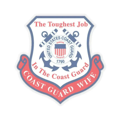 Coast Guard Wife (U.S. Coast Guard) STICKER Vinyl Kiss-Cut Decal 4 Inch Transparent - The Sticker Space