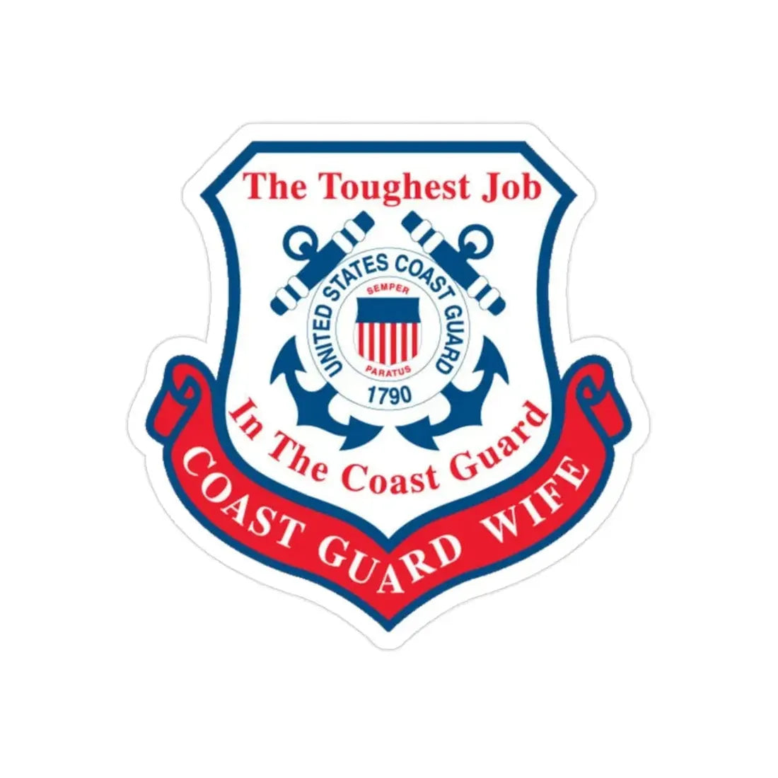 Coast Guard Wife (U.S. Coast Guard) Transparent STICKER Die-Cut Vinyl Decal 2 Inch - The Sticker Space