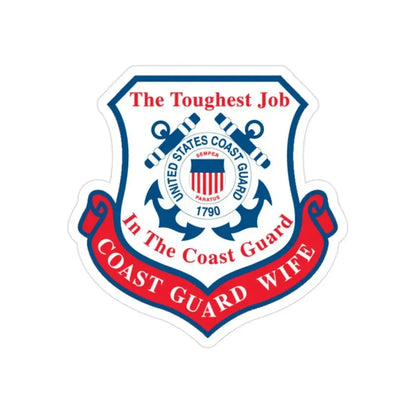 Coast Guard Wife (U.S. Coast Guard) Transparent STICKER Die-Cut Vinyl Decal 2 Inch - The Sticker Space