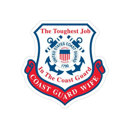 Coast Guard Wife (U.S. Coast Guard) Transparent STICKER Die-Cut Vinyl Decal 4 Inch - The Sticker Space