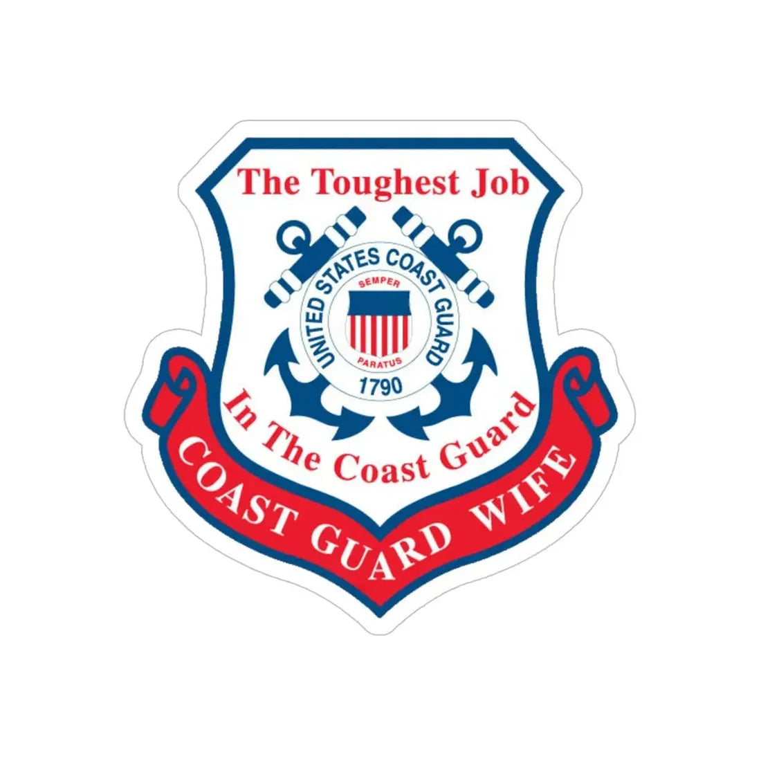 Coast Guard Wife (U.S. Coast Guard) Transparent STICKER Die-Cut Vinyl Decal 5 Inch - The Sticker Space