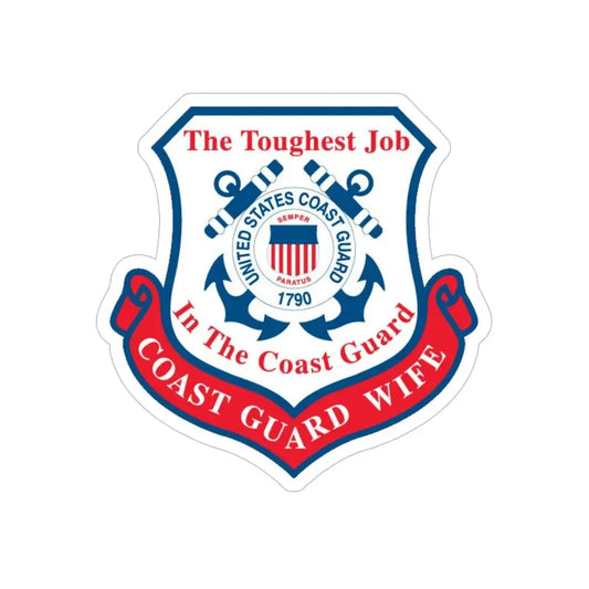 Coast Guard Wife (U.S. Coast Guard) Transparent STICKER Die-Cut Vinyl Decal 6 Inch - The Sticker Space