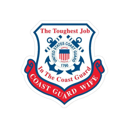 Coast Guard Wife (U.S. Coast Guard) Transparent STICKER Die-Cut Vinyl Decal - The Sticker Space