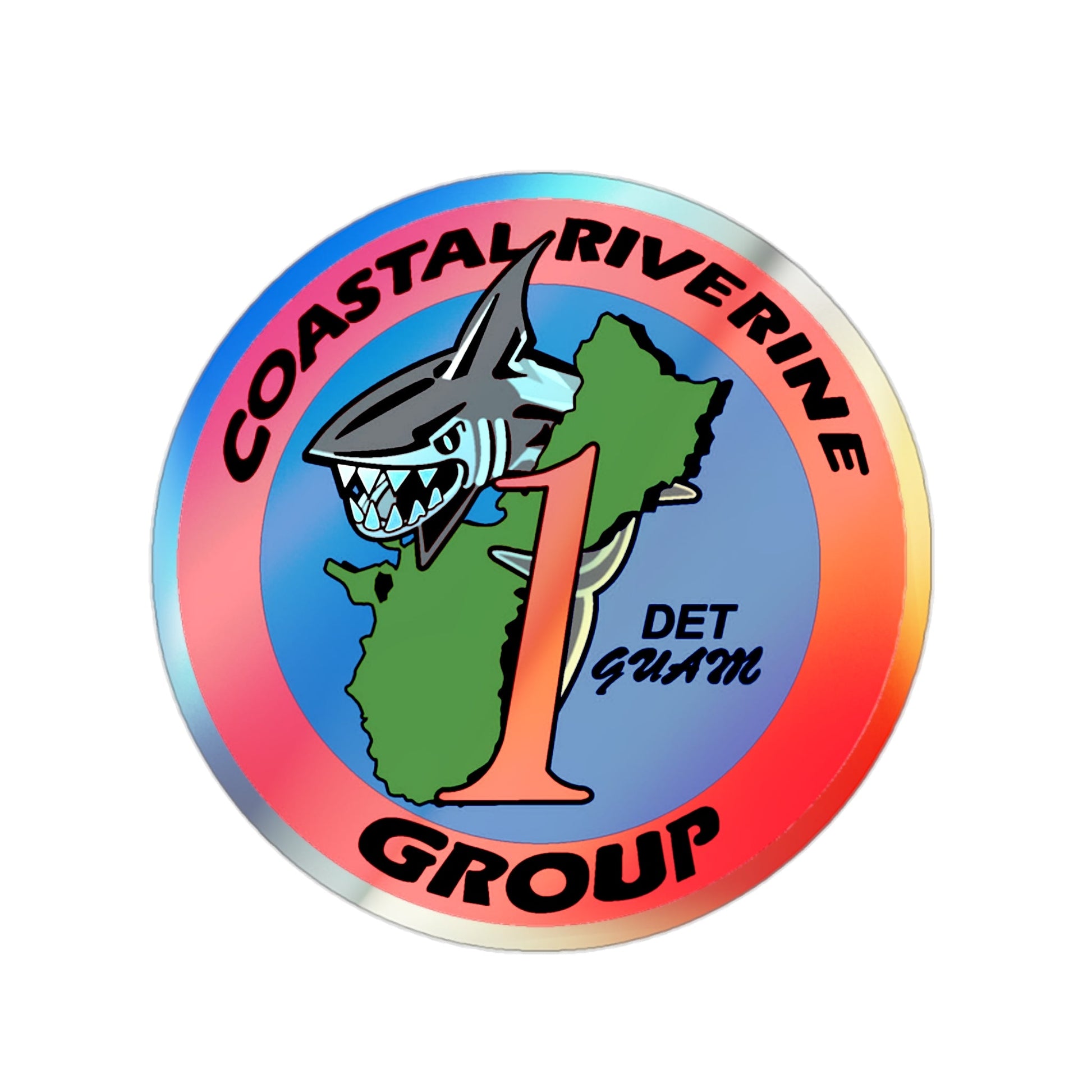 Coastal Riverine Group 1 Det Guam (U.S. Navy) Holographic STICKER Die-Cut Vinyl Decal-2 Inch-The Sticker Space