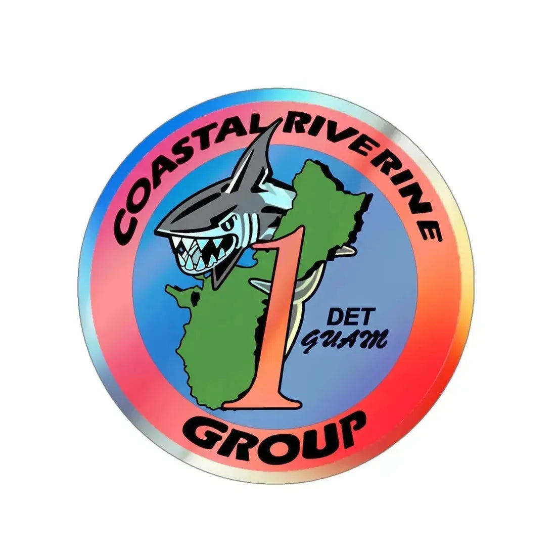 Coastal Riverine Group 1 Det Guam (U.S. Navy) Holographic STICKER Die-Cut Vinyl Decal - The Sticker Space