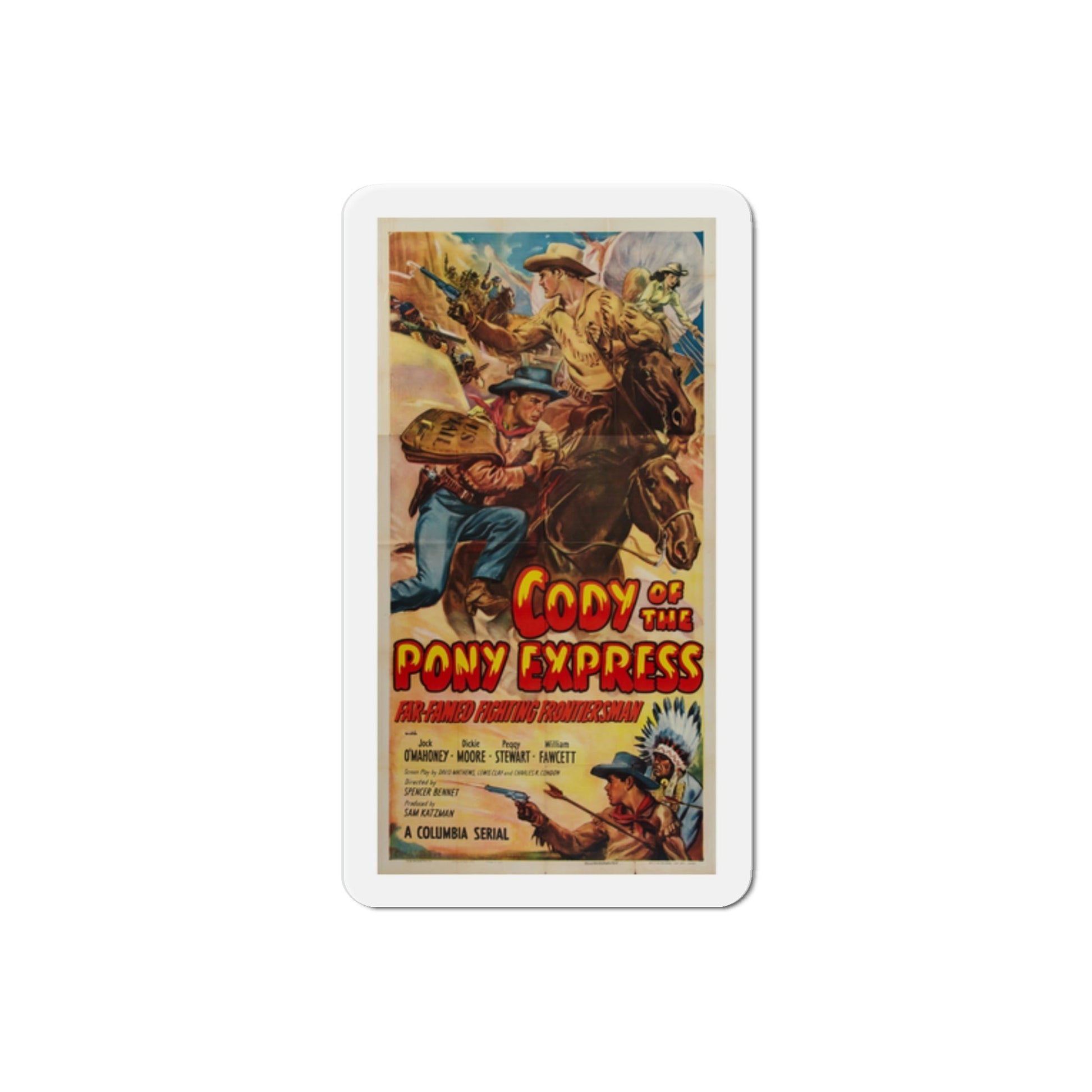 Cody of the Pony Express 1950 Movie Poster Die-Cut Magnet-2 Inch-The Sticker Space