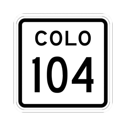 Colorado 104 1952 (Colorado) (Road Sign) STICKER Vinyl Kiss-Cut Decal 2 Inch White - The Sticker Space