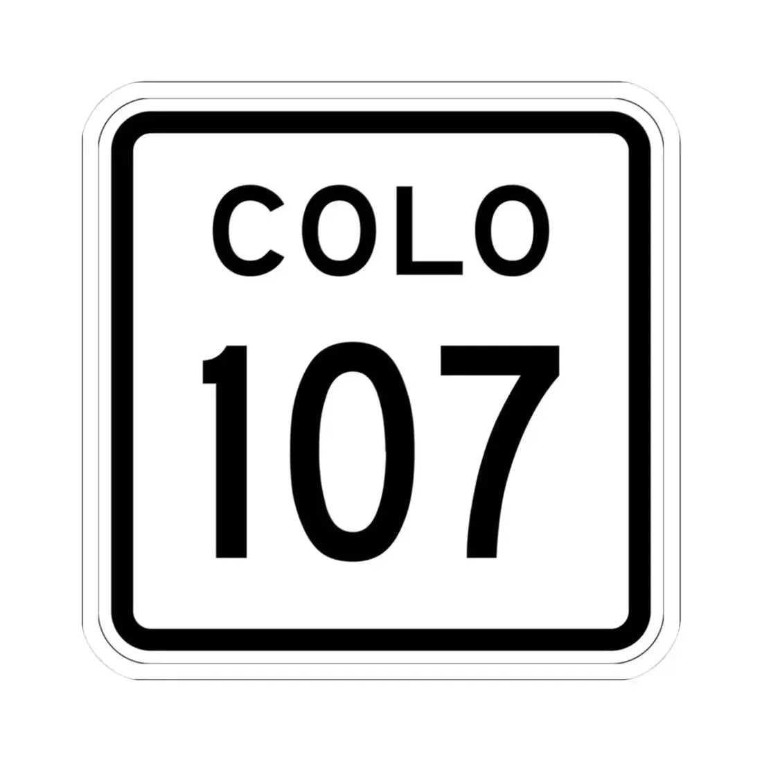 Colorado 107 1952 (Colorado) (Road Sign) STICKER Vinyl Kiss-Cut Decal 3 Inch White - The Sticker Space