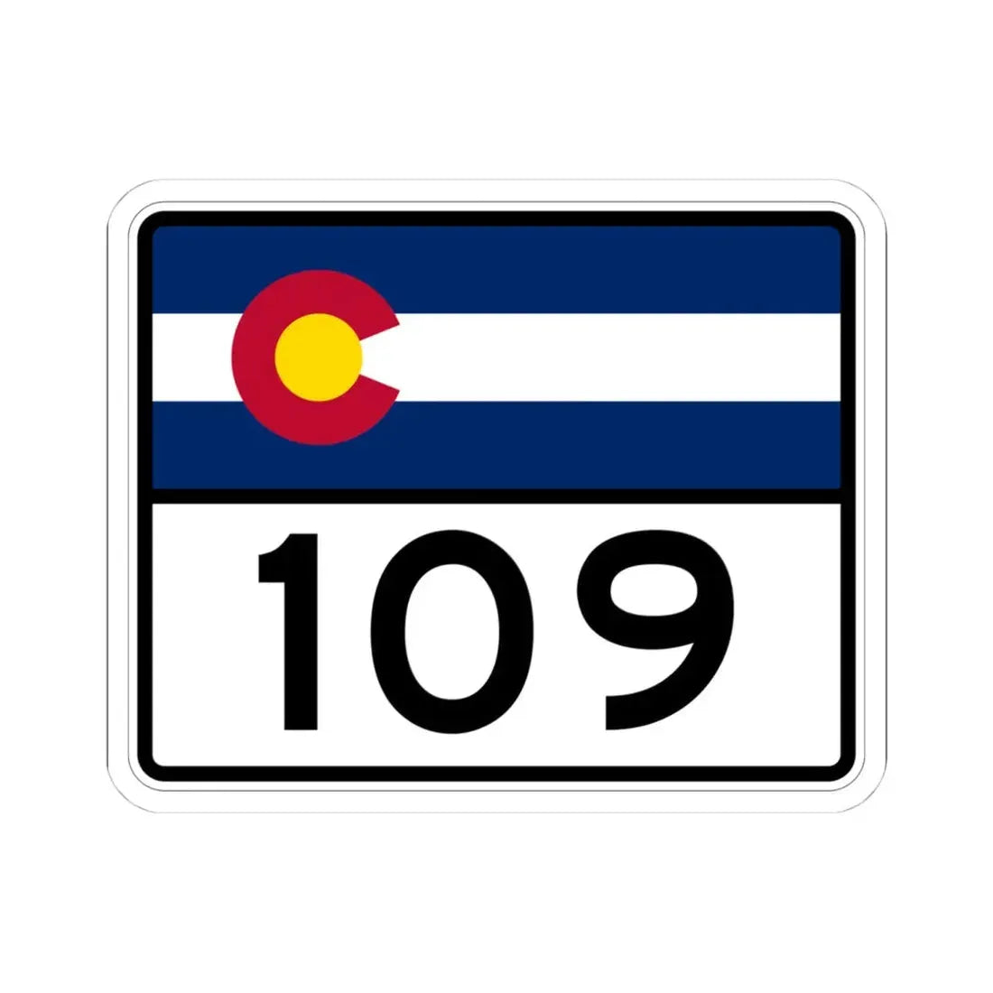 Colorado 109 wide (Colorado) (Road Sign) STICKER Vinyl Kiss-Cut Decal 4 Inch White - The Sticker Space
