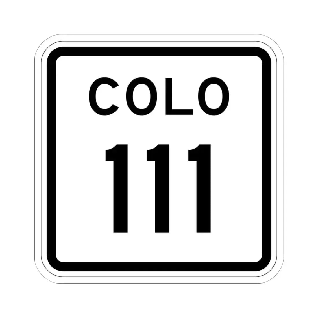 Colorado 111 1952 (Colorado) (Road Sign) STICKER Vinyl Kiss-Cut Decal 6 Inch White - The Sticker Space