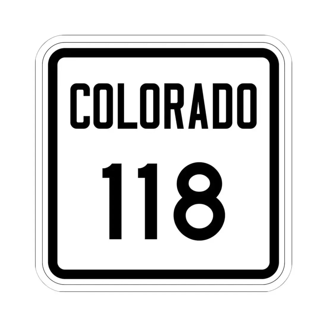 Colorado 118 1946 (Colorado) (Road Sign) STICKER Vinyl Kiss-Cut Decal 6 Inch White - The Sticker Space