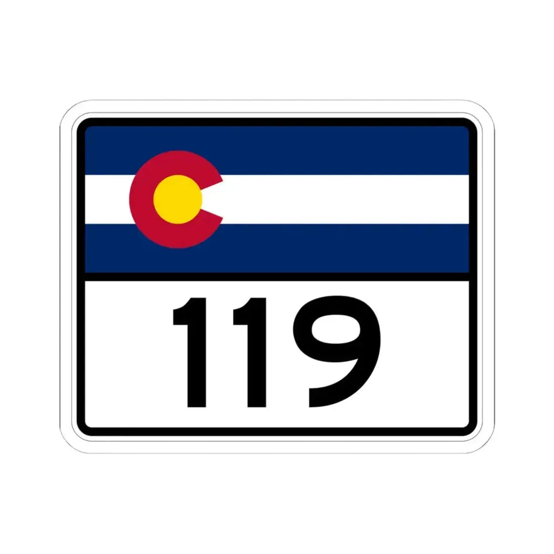 Colorado 119 wide (Colorado) (Road Sign) STICKER Vinyl Kiss-Cut Decal 6 Inch White - The Sticker Space