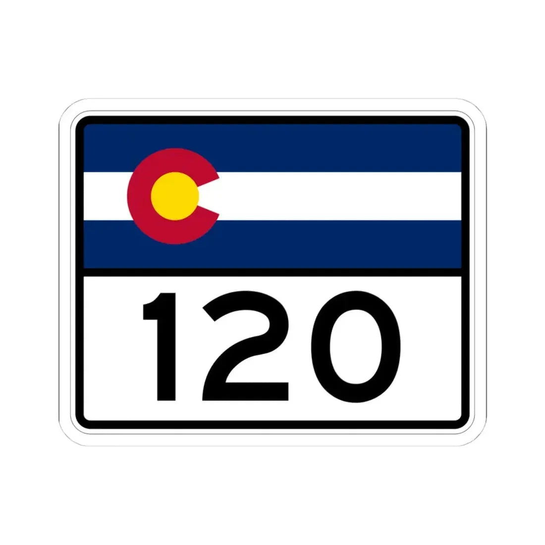 Colorado 120 wide (Colorado) (Road Sign) STICKER Vinyl Kiss-Cut Decal 4 Inch White - The Sticker Space