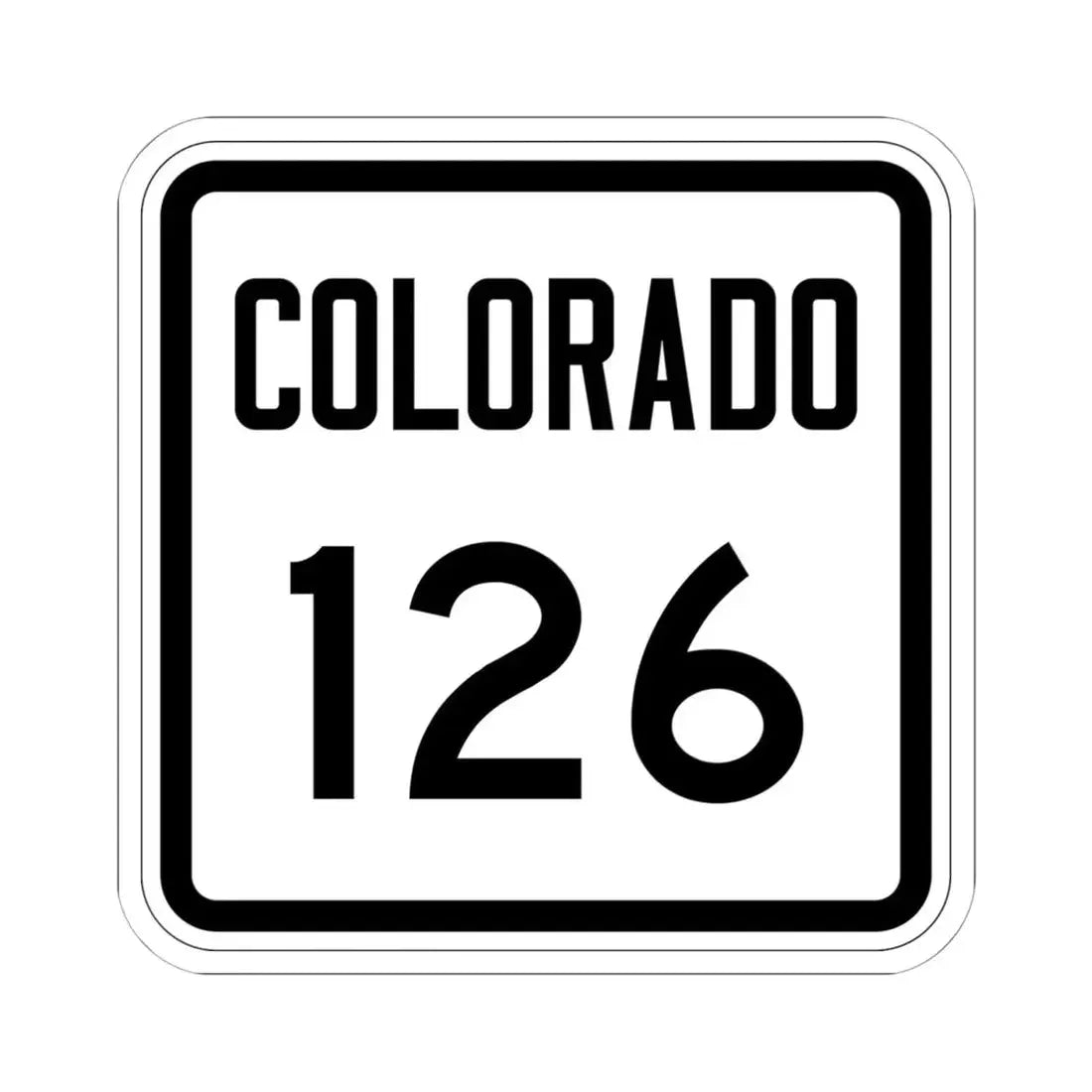 Colorado 126 1946 (Colorado) (Road Sign) STICKER Vinyl Kiss-Cut Decal 6 Inch White - The Sticker Space