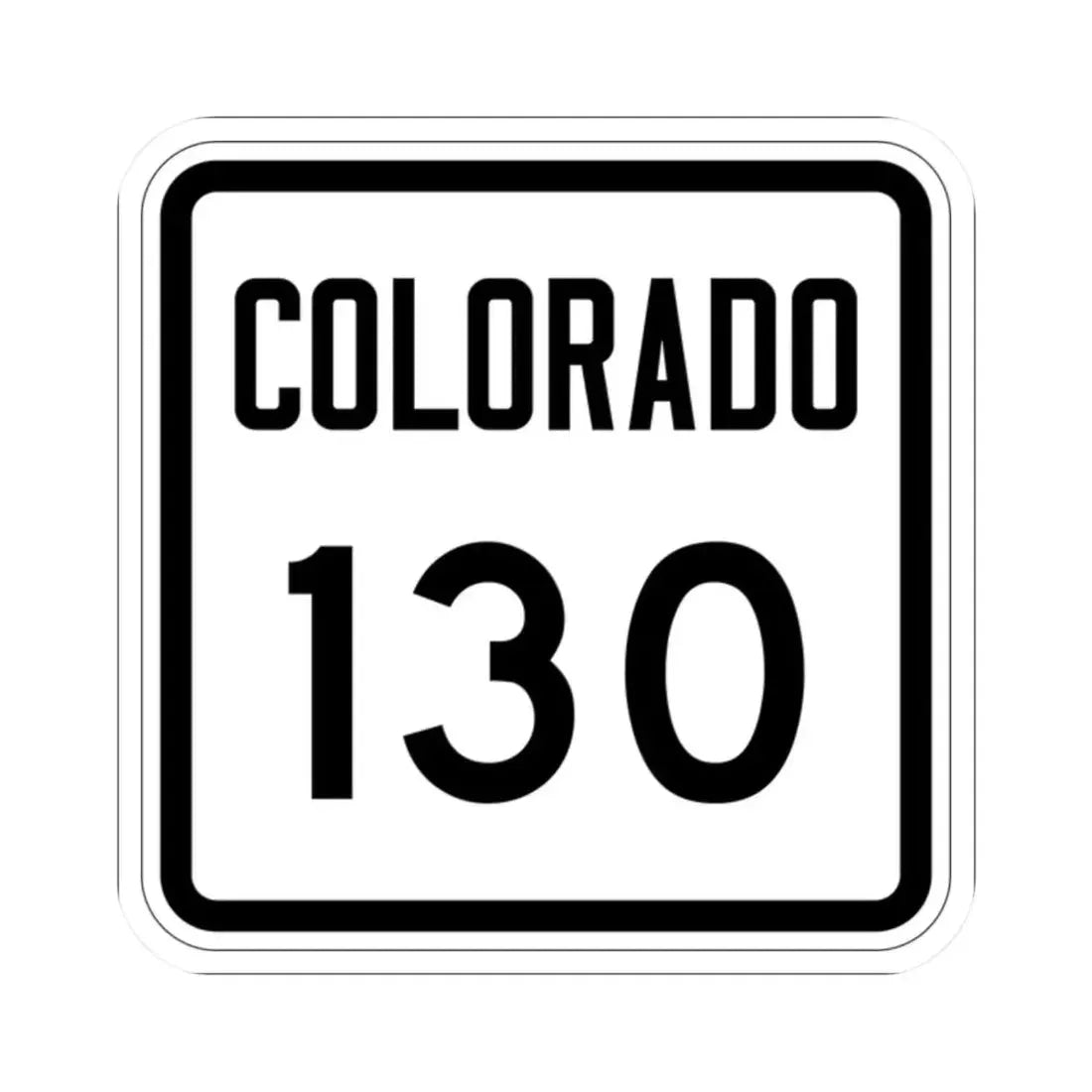 Colorado 130 1946 (Colorado) (Road Sign) STICKER Vinyl Kiss-Cut Decal 2 Inch White - The Sticker Space