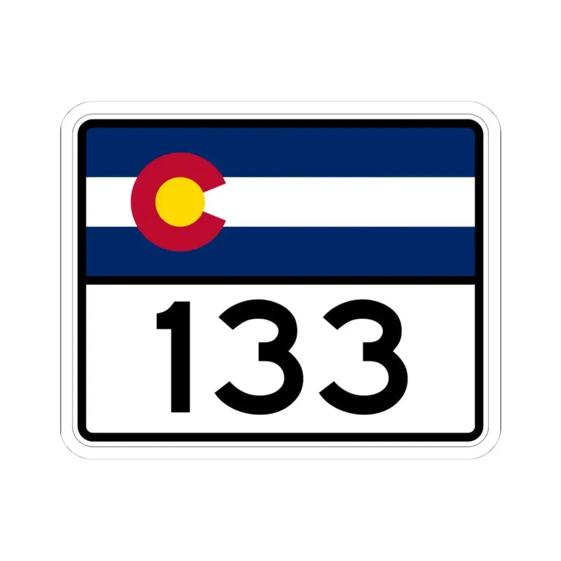 Colorado 133 wide (Colorado) (Road Sign) STICKER Vinyl Kiss-Cut Decal 4 Inch White - The Sticker Space